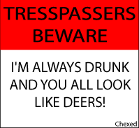 Trespassers Beware